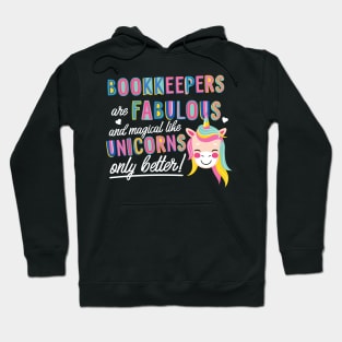 Bookkeepers are like Unicorns Gift Idea Hoodie